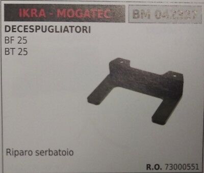 73000551 SUPPORTO RIPARO SERBATOIO DECESPUGLIATORE IKRA MOGATEC BF BT 25