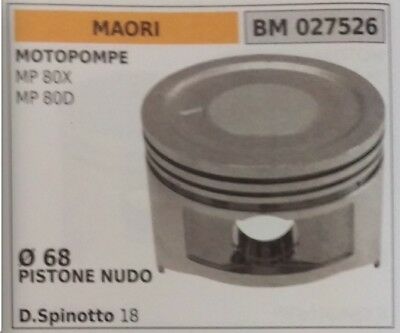 PISTONE NUDO PER MOTOPOMPA IRRORATRICE MOTORE MAORI MP 80X 80D Ø 68