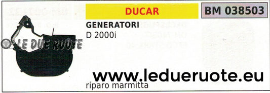 RIPARO SUPPORT SILENZIATORE MARMITTA SCARICO MOTO GENERATORE GRUPPO DUCAR D2000i