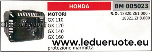 18320ZE1000 PROTEZIONE MARMITTA SCARICO MOTORE HONDA GX 110 120 140 160