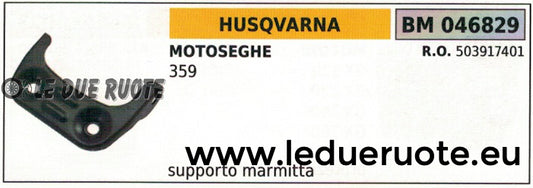 503917401 RIPARO SUPPORTO MARMITTA SCARICO SILENZIATORE MOTOSEGA HUSQVARNA 359