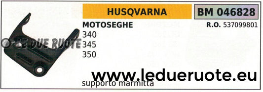 537099801 RIPARO SUPPORTO MARMITTA SCARICO MOTOSEGA HUSQVARNA 340 345 350