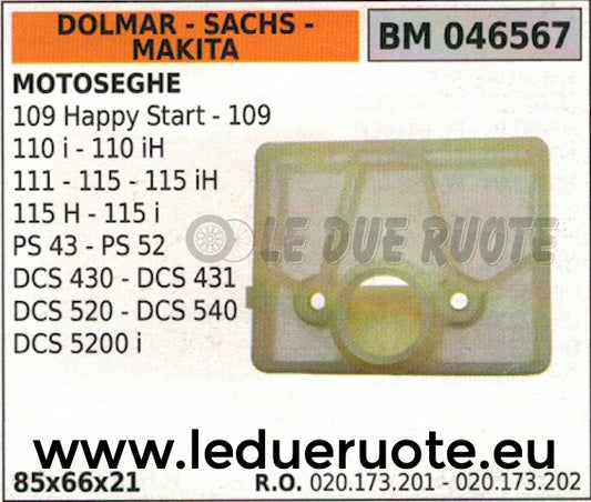 02017320 FILTRO ARIA MOTOSEGA DOLMAR SACHS MAKITA DCS 5200ii 109 AVVIO FACILITAT