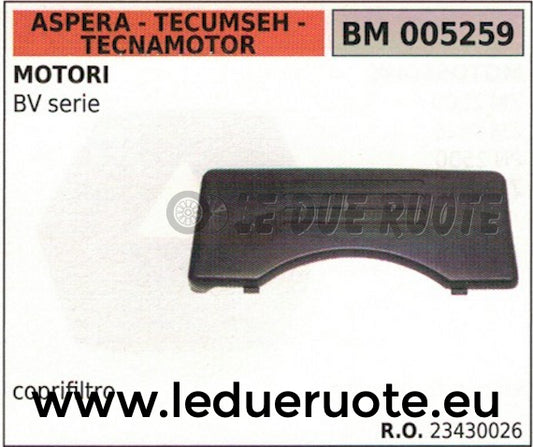 23430026 COPERCHIO FILTRO ARIA MOTORE ASPERA TECUMSEH TECNAMOTOR SERIE BV