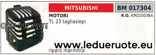 KM21003BA RIPARO MARMITTA PROTEZIO TAGLIASIEPI TOSASIEPI MOTORE MITSUBISHI TL 23