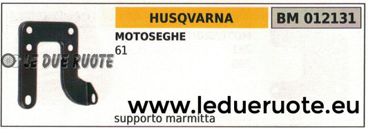 RIPARO SUPPORTO PROTEZION SCARICO MARMITTA SILENZIATORE MOTOSEGA HUSQVARNA 61