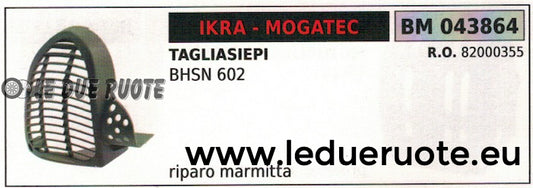820000355 SUPPORTO RIPARO MARMITTA TAGLIASIEPI TOSASIEPE IKRA MOGATEC BHSN 602