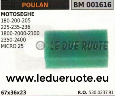 530023791 SPUGNA FILTRO ARIA MOTOSEGA POULAN 180 200 205 225 235 236 6