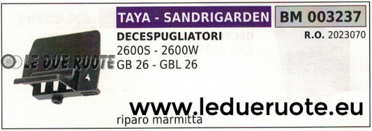 2023070 RIPARO SUPPORTO MARMITTA SCARICO DECESPUGLIATORE TAYA SANDRIGARDEN 26