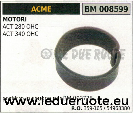 359165 54963380 SPUGNA PER FILTRO ARIA MOTORE ACME ACT 280 340 OHC Ø119 Ø65 H62