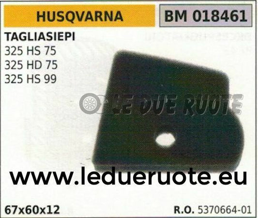 537066401 SPUGNA FILTRO ARIA TAGLIASIEPI SIEPE HUSQVARNA 325 HS HD 75 HS99 67x60