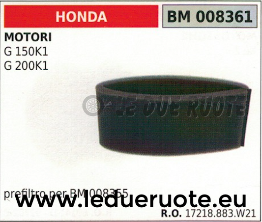17211883W21 PREFILTRO SPUGNA FILTRO ARIA MOTORE HONDA G 150 200 K1 178x89x32
