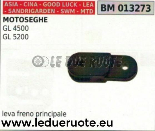 LEVETTA LEVA FRENO CATENA MOTOSEGA CINESE IMPORTAZIONE SANDRIGARDEN GL 4500 5200