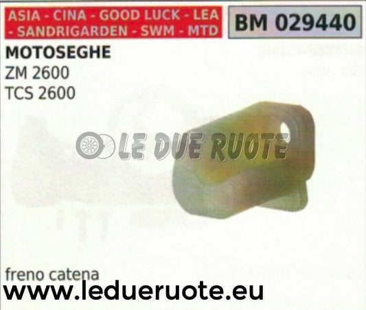 FRENO CATENA MOTOSEGA CINESE IMPORTAZIONE LEA SWM SANDRIGARDEN ZM TCS 2600