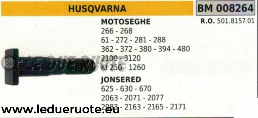 501815791 PRIGIONIERO BULLONE BARRA MOTOSEGA JONSERED 2083 2163 2165 2171
