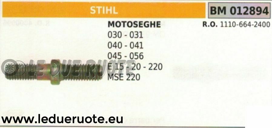 11106642400 PRIGIONIERO BULLONE BARRA MOTOSEGA STIHL 030 031 040 041 045 056