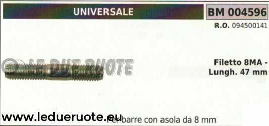 PRIGIONIERO BULLONE 47mm BARRA MOTOSEGA UNIVERSALE CON ASOLA DA 8 FILETTO 8MA