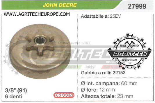 27999 OREGON PIGNONE CAMPANA FRIZIONE MOTOSEGA JOHN DEERE 25EV  3/8" 6 DENTI