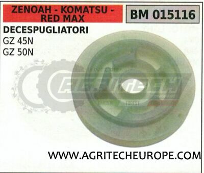 PULEGGIA AVVIAMENTO DECESPUGLIATORE ZENOAH KOMATSU REDMAX GZ 45N 50N
