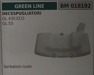 SERBATOIO nudo BENZINA miscela DECESPUGLIATORE GREEN LINE GL 430 ECO GL 53