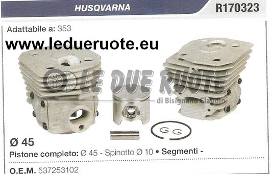 537253102 KIT CILINDRO E PISTONE HUSQVARNA 353 MOTOSEGA Ø 45 SPINOTTO 10
