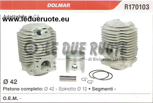 R170103 KIT CILINDRO E PISTONE DOLMAR CA MOTOSEGA Ø 42 SPINOTTO 12