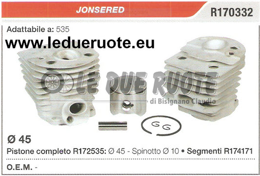R170332 KIT CILINDRO E PISTONE JONSERED 535 MOTOSEGA Ø 45 SPINOTTO 10
