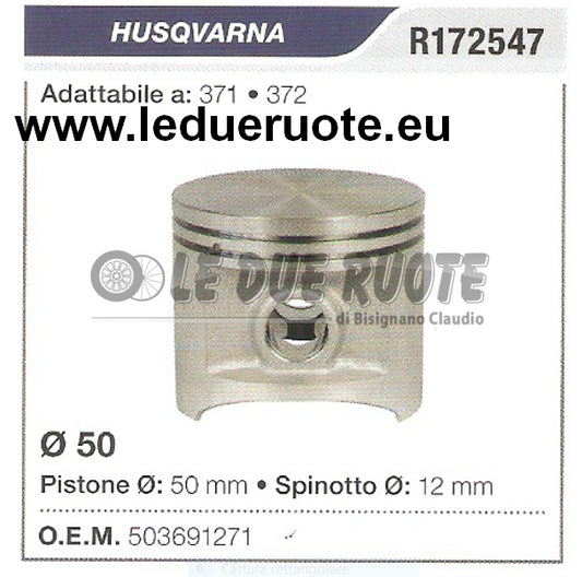 503691271 PISTONE COMPLETO HUSQVARNA 371 372 MOTOSEGA Ø 50 SPINOTTO 12