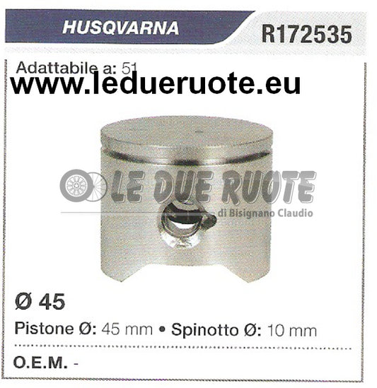 R172535 PISTONE COMPLETO HUSQVARNA 51 MOTOSEGA Ø 45 SPINOTTO 10