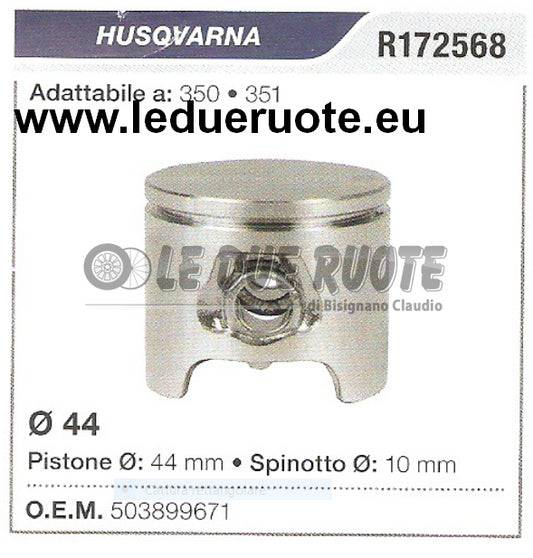 503899671 PISTONE COMPLETO HUSQVARNA 350 351 MOTOSEGA Ø 44 SPINOTTO 10