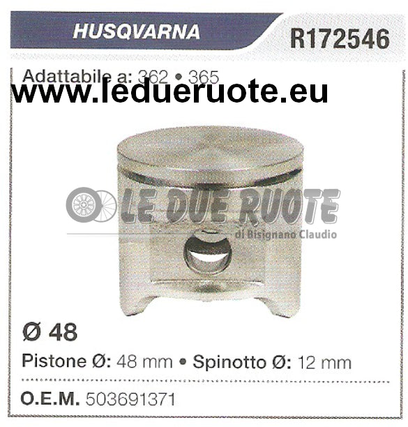 503691371 PISTONE COMPLETO HUSQVARNA 362 365 MOTOSEGA Ø 48 SPINOTTO 12