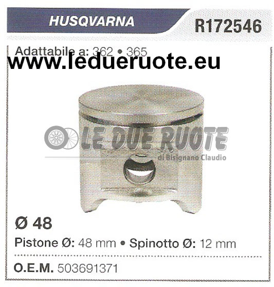 503691371 PISTONE COMPLETO HUSQVARNA 362 365 MOTOSEGA Ø 48 SPINOTTO 12