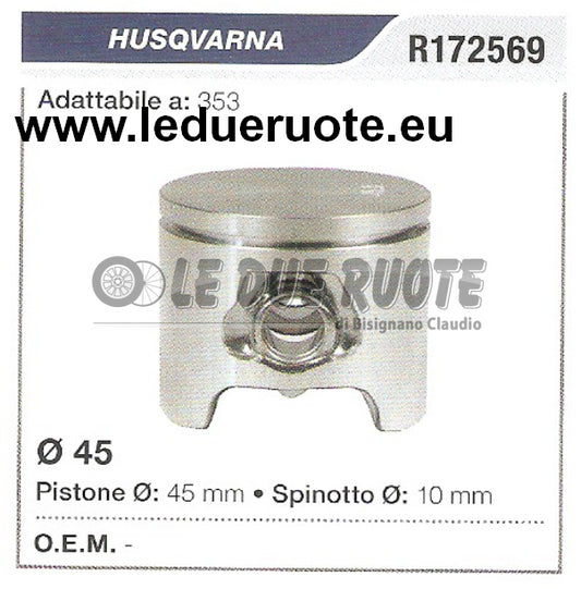 R172569 PISTONE COMPLETO HUSQVARNA 353 MOTOSEGA  Ø 45 SPINOTTO 10