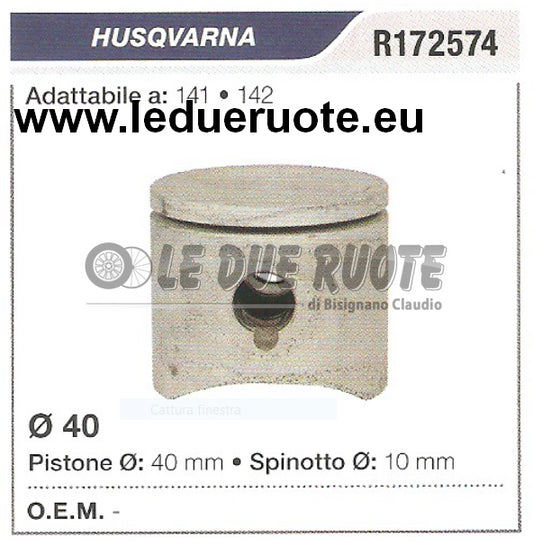 R172574 PISTONE COMPLETO HUSQVARNA 141 142 MOTOSEGA  Ø 40 SPINOTTO 10