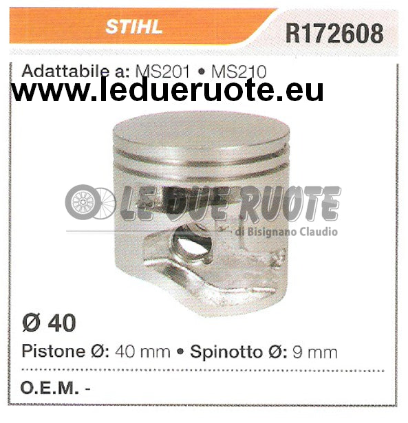 R172608 PISTONE COMPLETO STIHL MS201 MS210 MOTOSEGA Ø 40 SPINOTTO 9