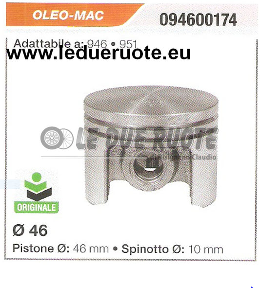 094600174 PISTONE COMPLETO OLEO MAC 946 951 ORIGINALE MOTOSEGA Ø 46 SPIN 10