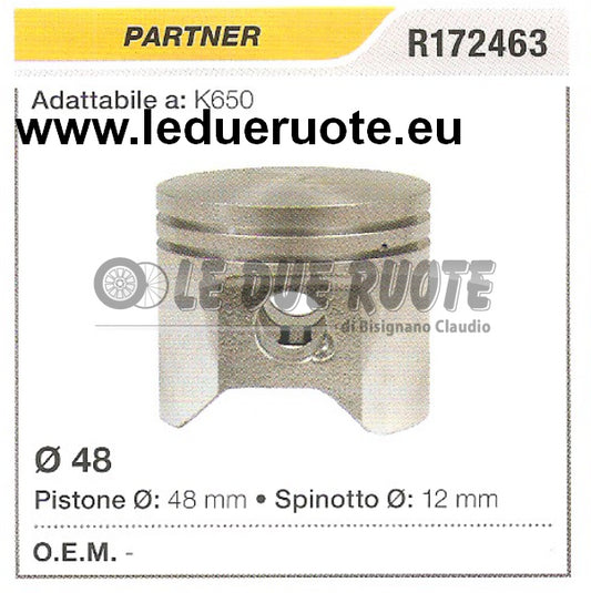 R172463 PISTONE COMPLETO PARTNER K650 MOTOSEGA Ø 48 SPINOTTO 12