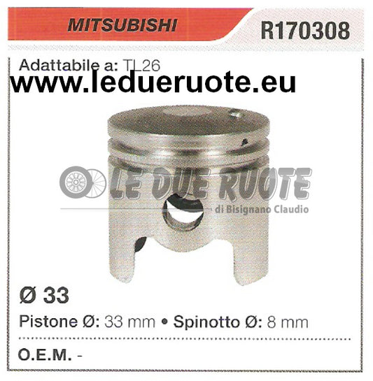 R170308 PISTONE COMPLETO MITSUBISHI TL26 DECESPUGLIATORE Ø 33 SPINOTTO 8