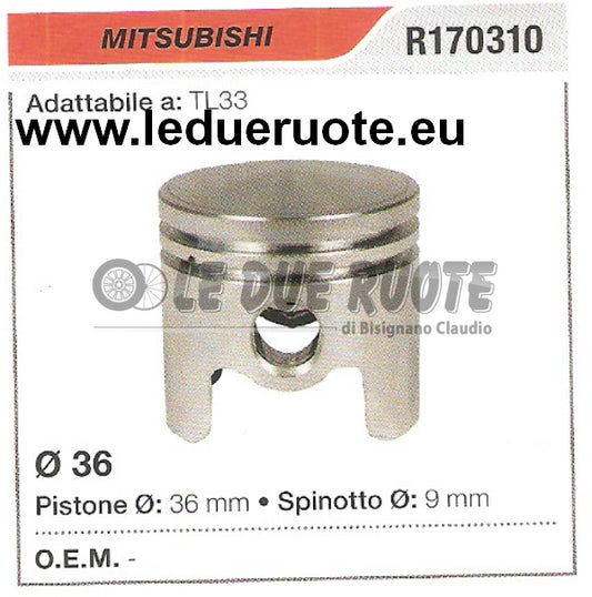 R170310  PISTONE COMPLETO MITSUBISHI TL33 DECESPUGLIATORE Ø 36 SPINOTTO 9