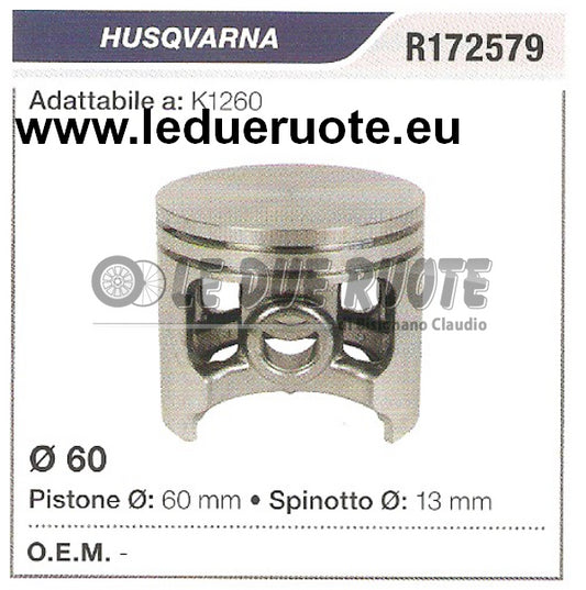 R172579 PISTONE COMPLETO HUSQVARNA K1260 MOTOSEGA Ø 60 SPINOTTO 13