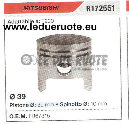FR67315 PISTONE COMPLETO MITSUBISHI T200 DECESPUGLIATORE Ø 39 SPINOTTO 10