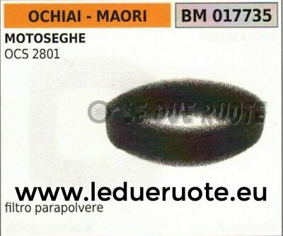 SPUGNA FILTRO ARIA PARAPOLVERE MOTOSEGA OCHIAI MAORI OCS 2801