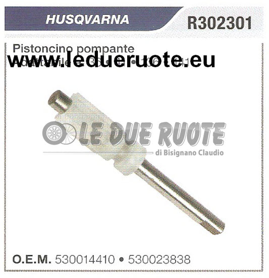530023838 PISTONCINO POMPANTE POMPA OLIO MOTOSEGA HUSQVARNA 36 41 136 141 HQ