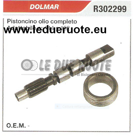 R302299 PISTONCINO POMPA OLIO MOTOSEGA DOLMAR 144 152 ALTA QUALITÀ