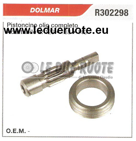 R302298 PISTONCINO POMPA OLIO COMPLETO MOTOSEGA DOLMAR 123 133 143 ALTA QUALITÀ
