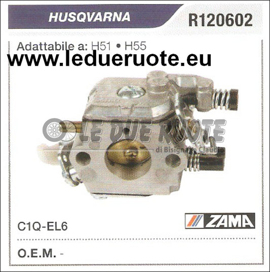 R120602 CARBURATORE A MEMBRANA C1Q - EL6 HUSQVARNA H51 H55 ZAMA