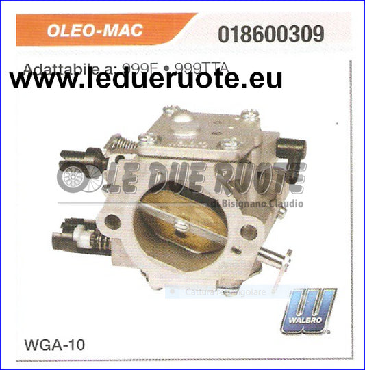 018600309 CARBURATORE A MEMBRANA WGA 10 OLEO MAC  999E 999TA WALBRO