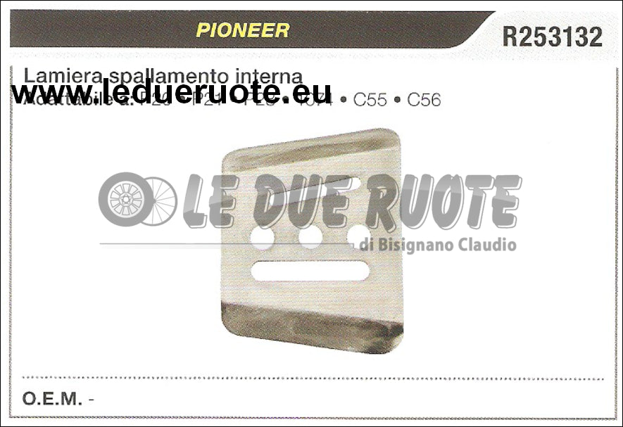 R253132 LAMIERA CATENA INTERNA PIONEER P20 P21 P28 1074 C55 C56