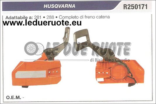 R250171 CARTER COPRICATENA MOTOSEGA HUSQVARNA 281 288 COMPLETO DI FRENO CATENA
