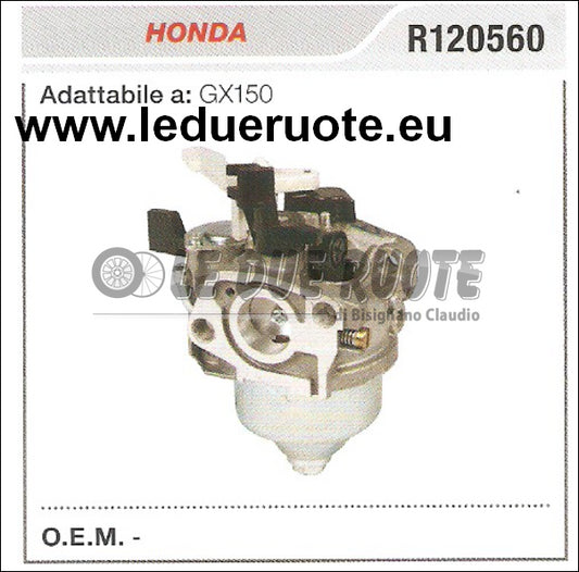 R120560 CARBURATORE A VASCHETTA HONDA GX150